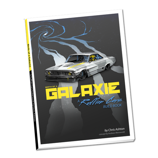 "BIRTH OF A GALAXIE" A Ruffian Cars Build Book (Softcover + PDF)