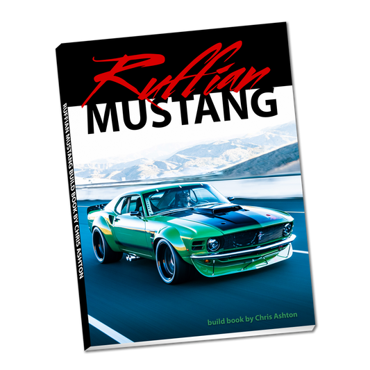 "RUFFIAN MUSTANG" A Ruffian Cars Build Book (Softcover + PDF)